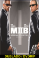 ASSISTIR MIB HOMENS DE PRETO 2 DUBLADO 